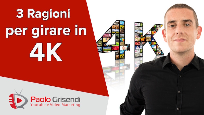 Tre ragioni per girare in 4K